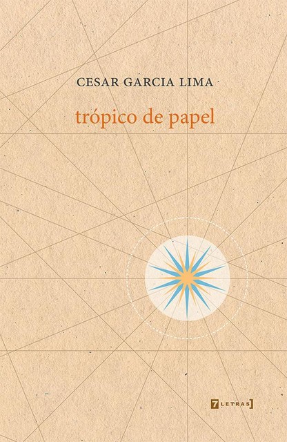 Trópico de papel, César Lima