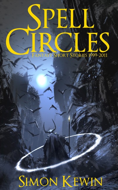 Spell Circles, Simon Kewin