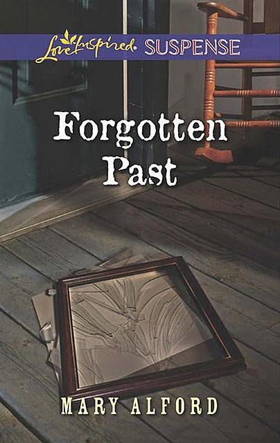 Forgotten Past, Mary Alford