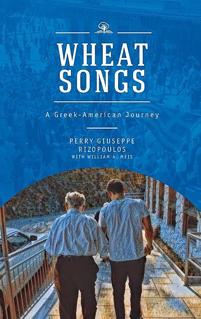 Wheat Songs, Perry Giuseppe Rizopoulos