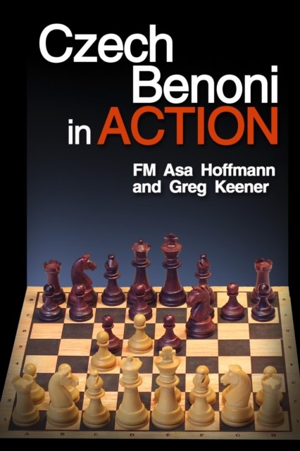 Czech Benoni in Action, Asa Hoffmann