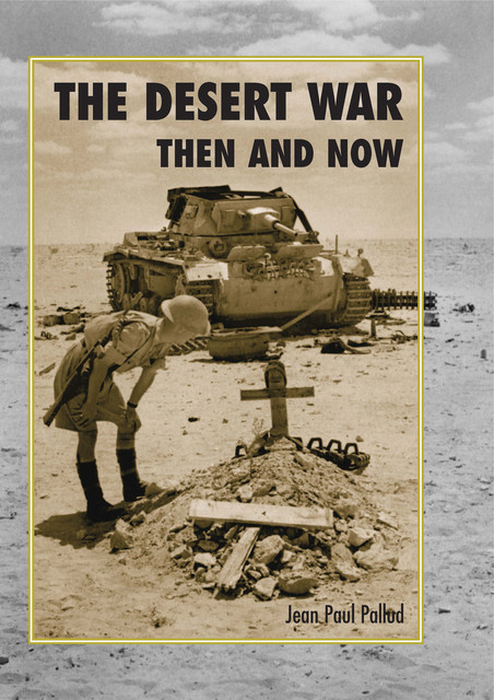 The Desert War, Jean Paul Pallud