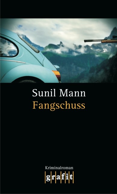 Fangschuss, Sunil Mann