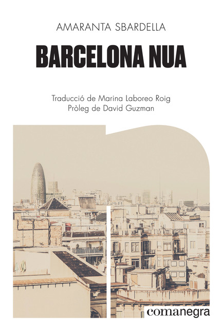 Barcelona nua, Amaranta Sbardella