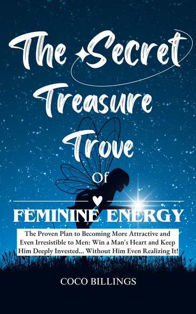 The Secret Treasure Trove Of Feminine Energy, Coco Billings