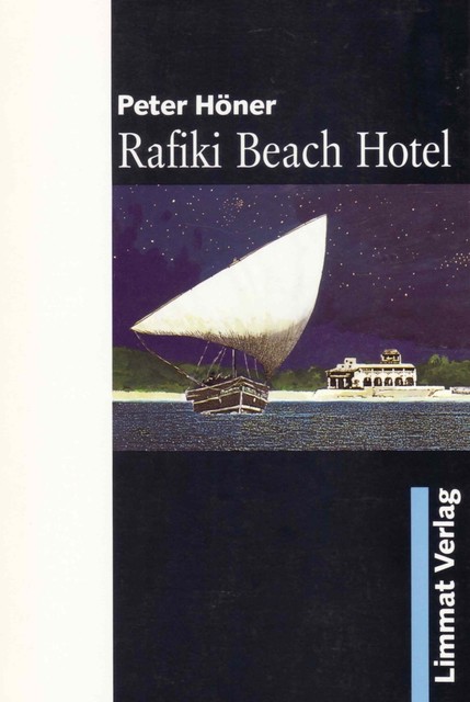 Rafiki Beach Hotel, Peter Höner