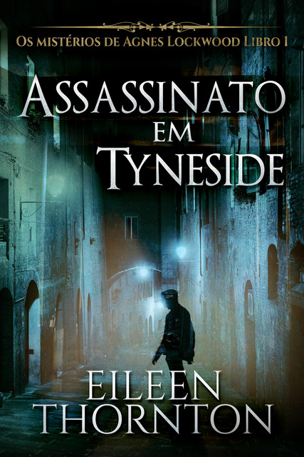 Assassinato em Tyneside, Eileen Thornton