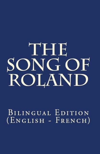 The Song Of Roland, Charles Kenneth Scott-Moncrieff