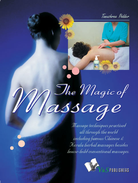 The Magic of Massage, Tanushree Podder