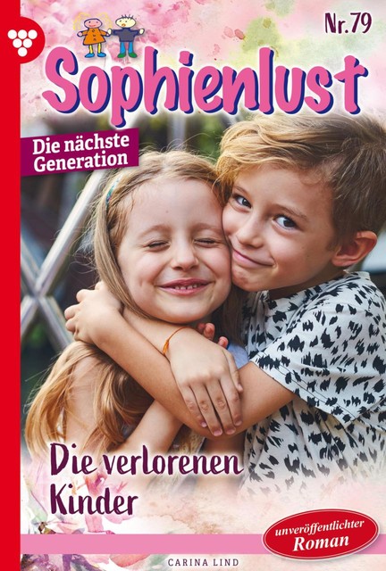 Sophienlust – Die nächste Generation 79 – Familienroman, Carina Lind