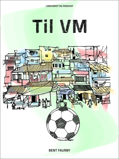 Til VM, Bent Faurby