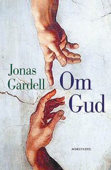 Om Gud, Jonas Gardell