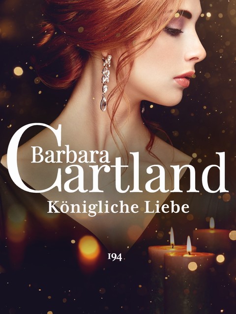 194 Königliche Liebe, Barbara Cartland