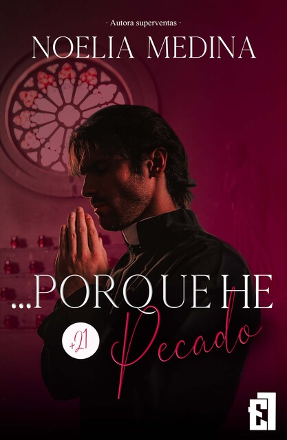 Noelia Medina – Dark Romance 2 -… Porque he pecado, Noelia Medina