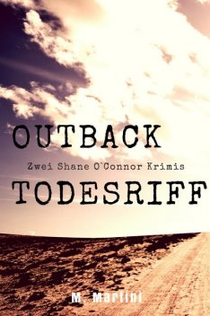 Outback Todesriff, Manuela Martini