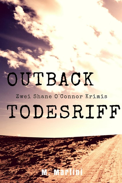 Outback Todesriff, Manuela Martini