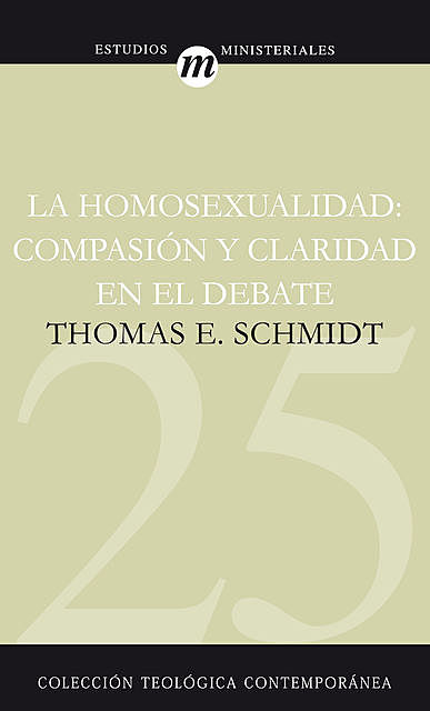 La homosexualidad, Thomas E. Schmidt