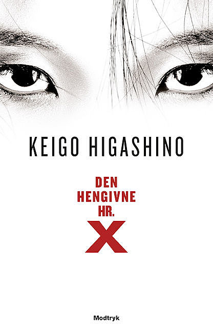 Den hengivne hr. X, Keigo Higashino