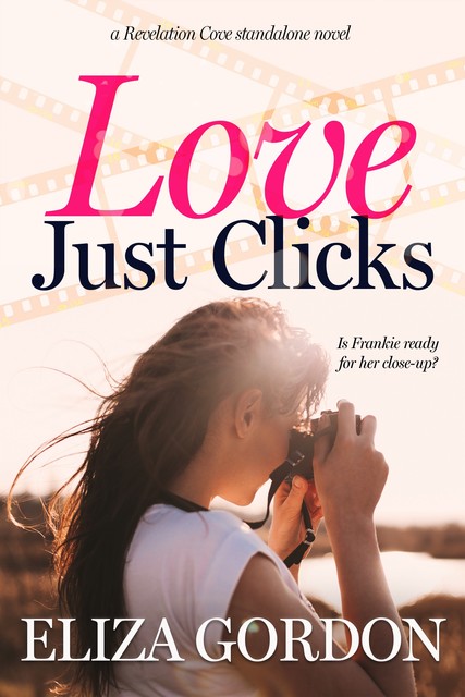 Love Just Clicks, Eliza Gordon