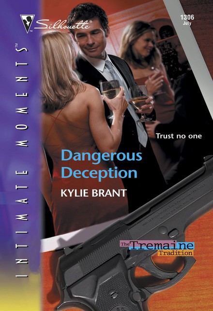 Dangerous Deception, Kylie Brant