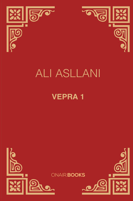 Vepra 1, Ali Asllani