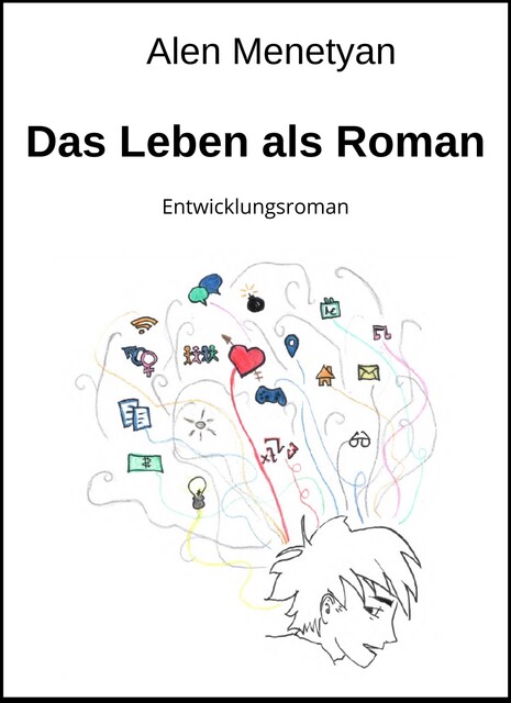 Das Leben als Roman, Alen Menetyan
