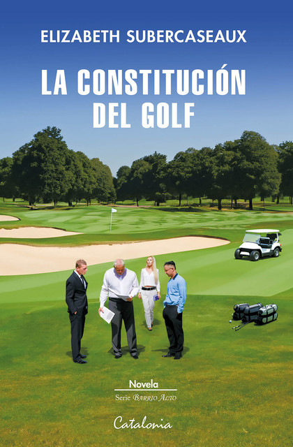 La constitución del golf, Elizabeth Subercaseaux