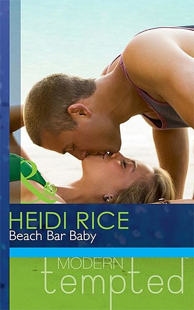 Beach Bar Baby, Heidi Rice