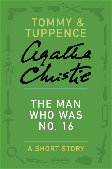 The Man Who Was No. 16, Agatha Christie