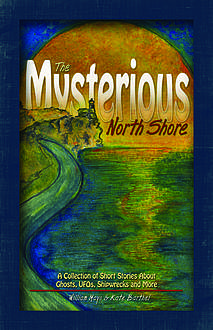 The Mysterious North Shore, Kate Barthel, William Mayo