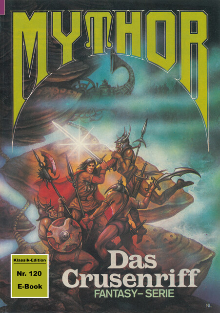 Mythor 120: Das Crusenriff, Hubert Haensel