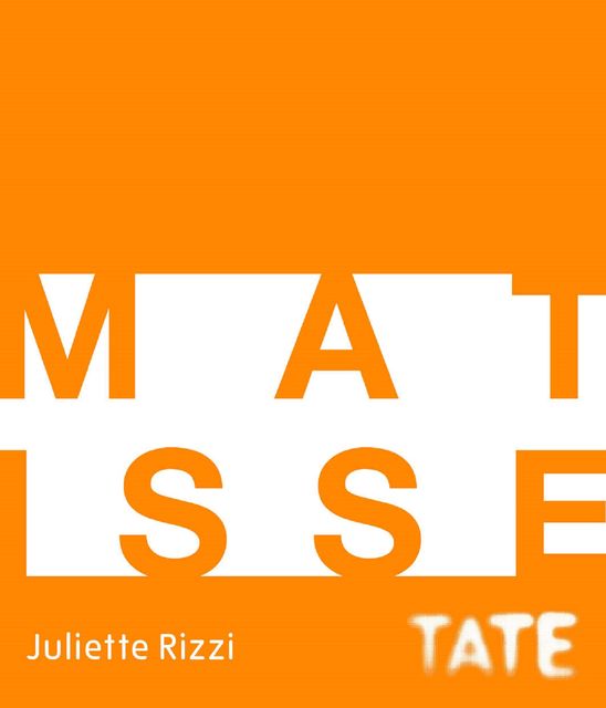 Tate Introductions: Matisse, Juliette Rizzi