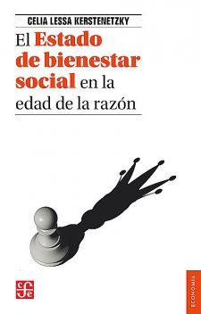 El Estado de bienestar social en la edad de la razón, César Ochoa, Cecilia Lessa Kerstenetzky