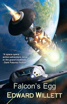 Falcon's Egg, Edward Willett