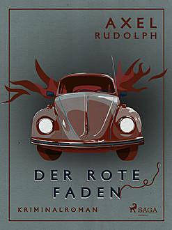Der rote Faden, Axel Rudolph