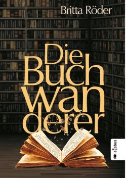Die Buchwanderer, Britta Röder