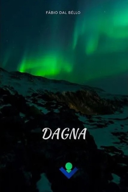 Dagna, Fábio Dal Béllo