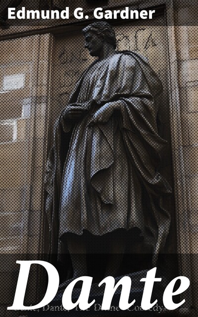Dante, Edmund Gardner