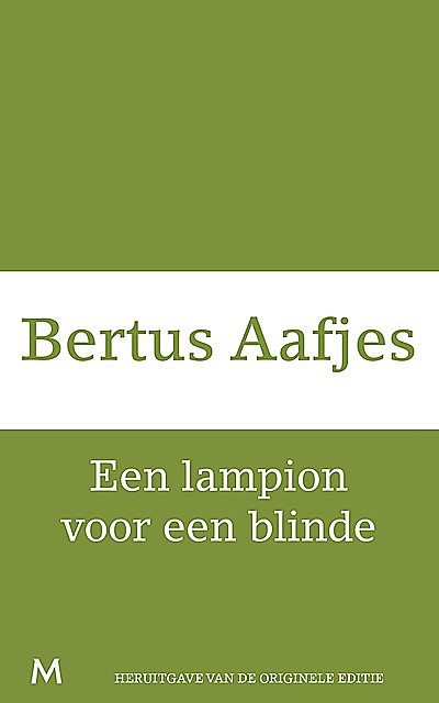Een lampion voor een blinde, Bertus Aafjes