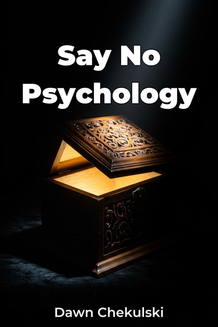 Say No Psychology, Dawn Chekulski