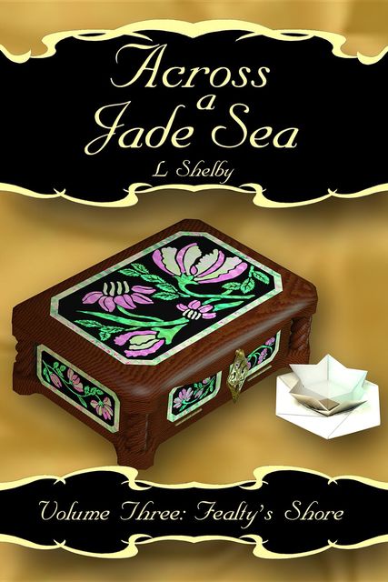 Across a Jade Sea Vol. 3, L. Shelby