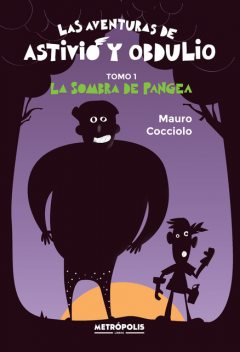 Las aventuras de Astivio y Obdulio vol. 1, Mauro Cocciolo