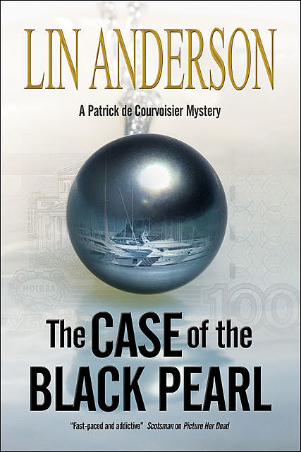 The Case of the Black Pearl, Lin Anderson
