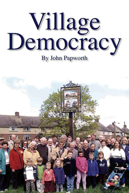 Village Democracy, John Papworth