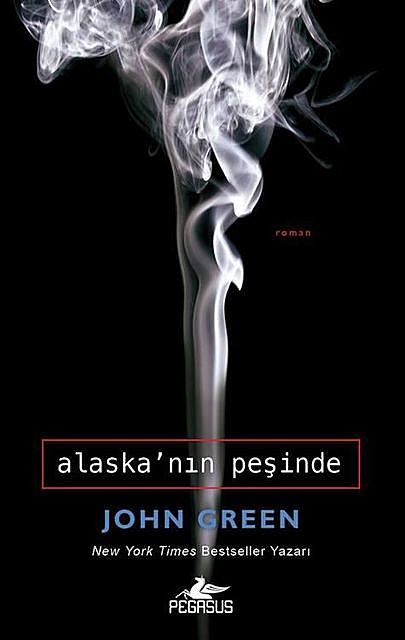 Alaska'nın Peşinde, John Green