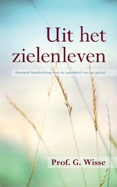 Uit het zielenleven, G. Wisse