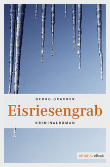Eisriesengrab, Georg Gracher