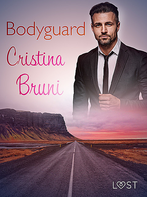 Bodyguard – Breve racconto erotico, Cristina Bruni