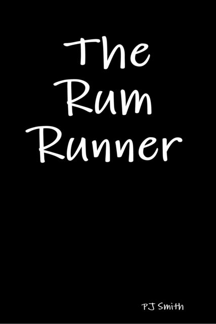 The Rum Runner, Peter Smith