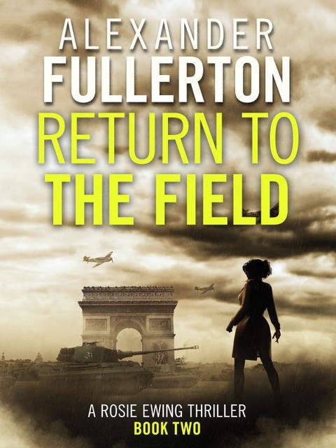 Return to the Field, Alexander Fullerton